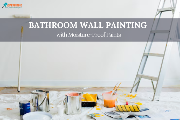 Moisture-Proof Paints for Bathroom Walls